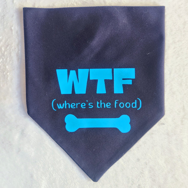 WTF (where's the food) Snap-On Bandana