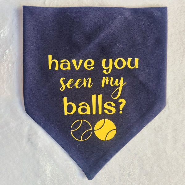 Have You Seen My Balls? Snap-On Bandana